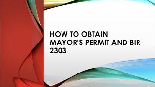 How to REGISTER/APPLY for MAYOR'S PERMIT and Certificate of Registration or BIR 2303 Form