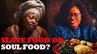 How Today's Soul Food Was Passed Down From Slavery