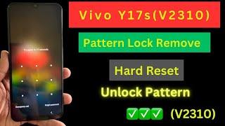 Vivo Y17s(V2310)Pattern Unlock Without Tool || How To Hard Reset Vivo V2310