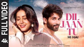 Dil Jaan Tu Hi Hai | (Music Video) | Shahid Kapoor | Rashi Khanna | New Song 2024 | New Hindi Song