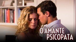 Filme: O Amante Psicopata - Suspense/Mistério HD