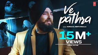 Ve Pathra: Gursaaz, Neetu Bhala (Full Song) B Praak | Jaani | Latest Punjabi Songs 2019