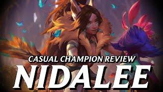 Nidalee has been updated in every single way EXCEPT her awful model || Casual Champion Review