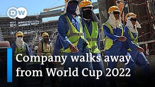 Company cancels World Cup contract after migrant workers' deaths on construction sites | DW News