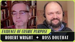 The Case for Religious Belief | Robert Wright & Ross Douthat