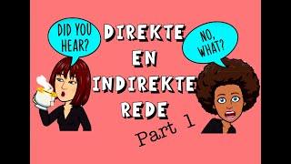 Direkte en indirekte rede (Part 1) (explained in English) | Afrikaans FAL