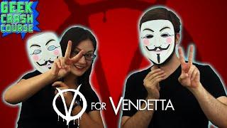 V for Vendetta - Alan Moore and David Lloyd's Comics Classic! - Geek Crash Course