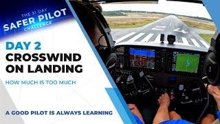 Day 2: Crosswind on Landing: How Much Is Too Much?