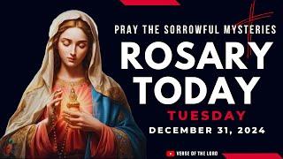 ROSARY TUESDAY  Rosary Today December 31  Sorrowful Mysteries of The Rosary