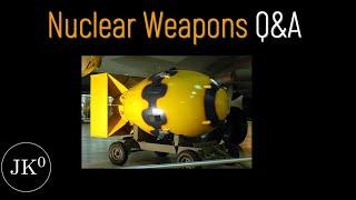 Nuclear Weapons Q&A #1