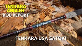 Tenkara USA Satoki Tenkara Rod Report & Review