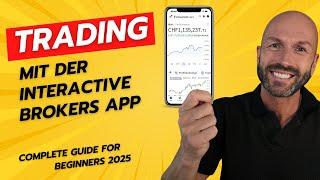 IBKR App Trading 2025: Speziell für Anfänger – Aktien, Optionen & mehr