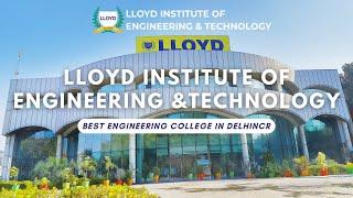 Lloyd Institute Of Engineering & Technology (LIET) | Best Engineering College in Delhi NCR