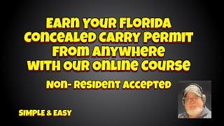 Earn Your Non-Resident Florida Concealed Carry Permit Online SIMPLE & EASY