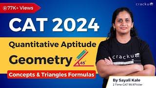 CAT 2024 Geometry Concepts | Quantitative Aptitude | Triangles Formulas By Sayali Ma'am