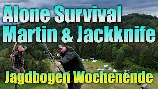 Alone Germany Survival I Martin & Jackknife  I Bogenjagd Wochenende I   #untermesserung