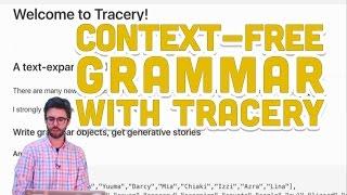 7.2: Context-Free Grammar with Tracery - Programming with Text