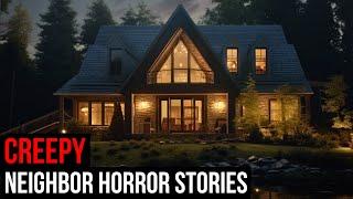 2 Hours Of TRUE Creepy Neighbor Horror Stories (Compilation)