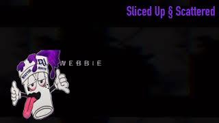 Webbie ft. DJ Scatter Mouth “Fuck Y’all Niggas” SlicedUp § Scattered Remix