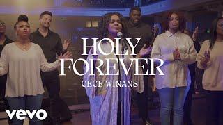 CeCe Winans - Holy Forever (Official Music Video)