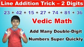 Line Addition Trick to Add Many Double-Digit Numbers Quickly | Vedic Math | Math Tips and Tricks