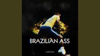 BRAZILIANASS