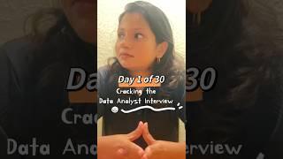 Day 1 of 30 - Cracking Data Analyst Interview #30daychallenge #day1of30 #dataanalysis #dataanalyst