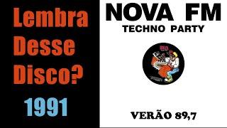 Nova FM Techno Party (1991) Lembra desse Disco?