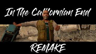 In The Californian End [REMAKE]