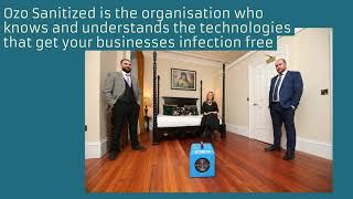 OZO Sanitized our helping UK businesses keep safe from air borne viruses