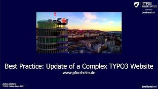 Best Practice: Update of a Complex TYPO3 Website