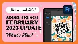  Adobe Fresco February 2023 Updates! What's New!