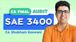 SAE 3400 Revision | CA Final Audit | CA Shubham Keswani (AIR 8)