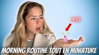 Ma MORNING ROUTINE tout en miniature ! Routine du matin pas comme les autres  ! TINY