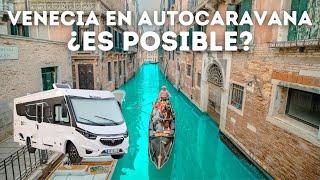 ¿Cómo Visitar VENECIA en AUTOCARAVANA?