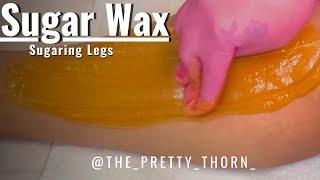 SUGARING | WAXING #waxing #sugaring #legwax #sugarwax