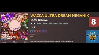 WACCA ULTRA DREAM MEGAMIX - USAO & Kobaryo Lvl 8 (Custom) [Ragnarock VoT]