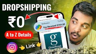 I Tried GLOWROAD DROPSHIPPING With ₹1000/Day USING INSTAGRAM | Glowroad Se Paise Kaise Kamaye