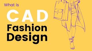 How CAD fashion design software is TRANSFORMING the Industry?