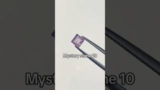 Gem identification with me - Mystery stone 10 #gemologist #gemology #gemidentification #gemstone