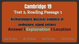 Archaeologists discover evidence of prehistoric island settlers Reading Answer explanation location