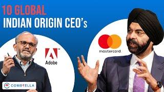 10 - Global Indian Origin CEO's || Combrella