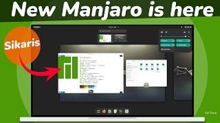 Manjaro Linux 22  Sikaris Released ! What's New ?