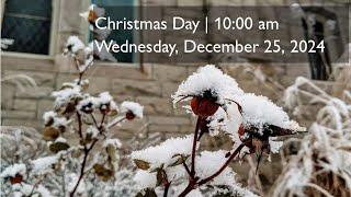 Christmas Day | December 25, 2024 - from St. Michael's Cathedral, Kelowna