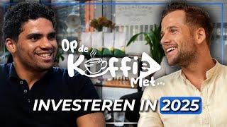 Waar Moet Je in Investeren in 2025? | Op De Koffie Met Thijs Verlangen