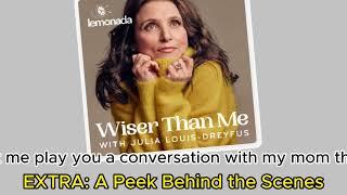 EXTRA: A Peek Behind the Scenes | Wiser Than Me with Julia Louis-Dreyfus