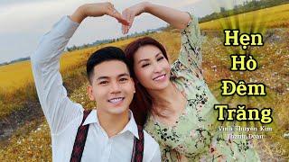 HẸN HÒ ĐÊM TRĂNG - Vĩnh Thuyên Kim Ft Thanh Đoàn - Sơn 2M
