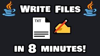 How to WRITE FILES with Java in 8 minutes! 