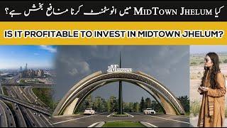 MIDTOWN Jhelum | CEO Remarks regarding Investment | Development | CAS Marketing