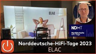 NORDDEUTSCHE HIFI-TAGE 2023 | ELAC | THOMAS ELECTRONIC Hamburg